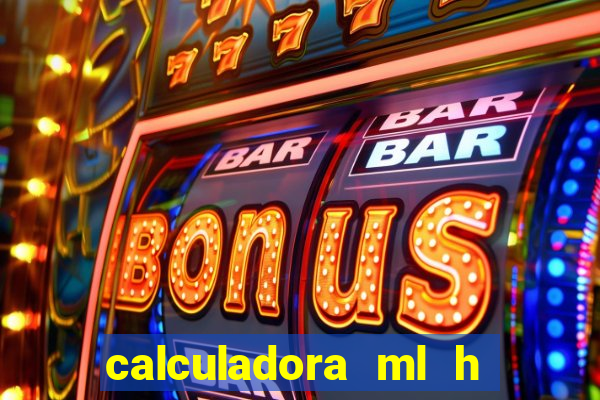 calculadora ml h para mcg kg min