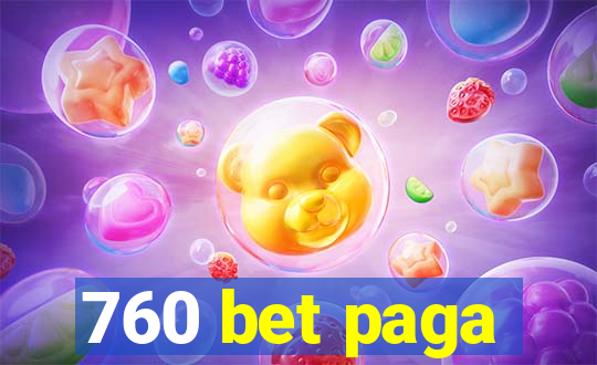 760 bet paga