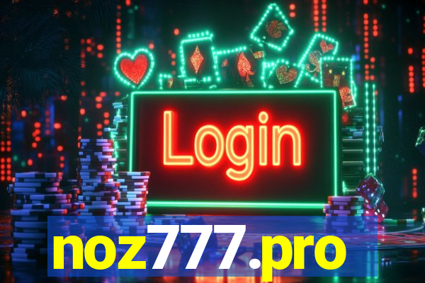 noz777.pro