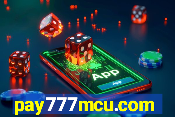 pay777mcu.com