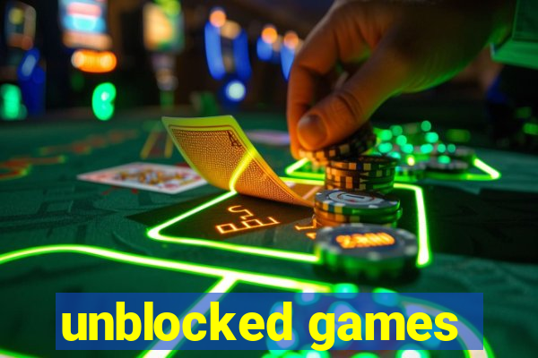 unblocked games