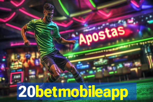 20betmobileapp