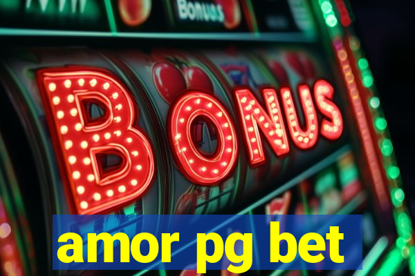 amor pg bet