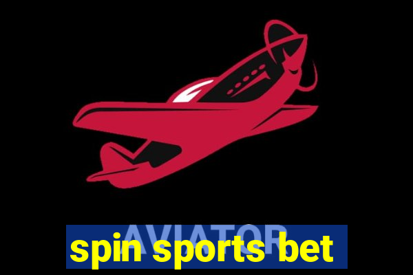 spin sports bet