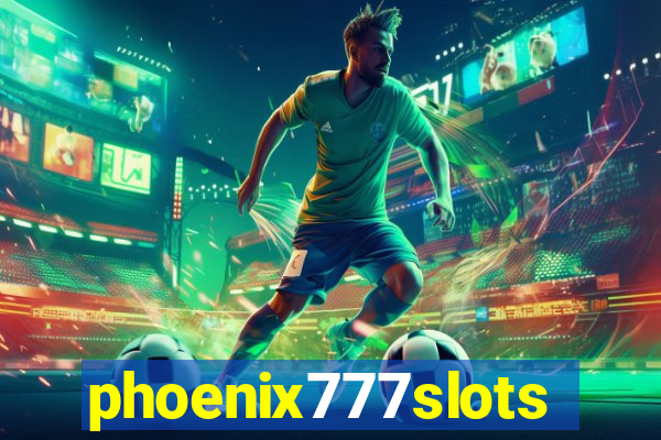 phoenix777slots