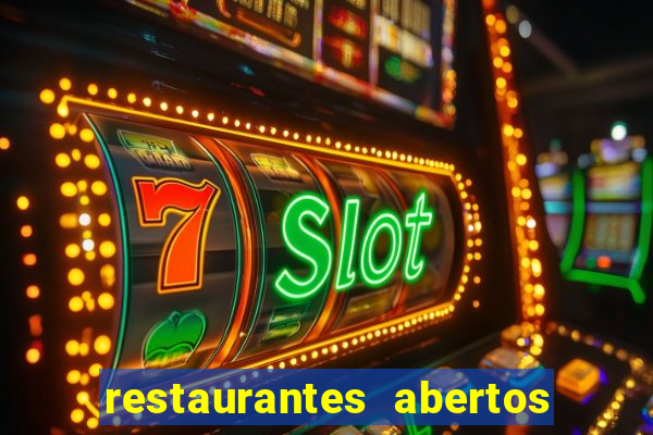 restaurantes abertos no natal porto alegre