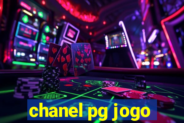 chanel pg jogo