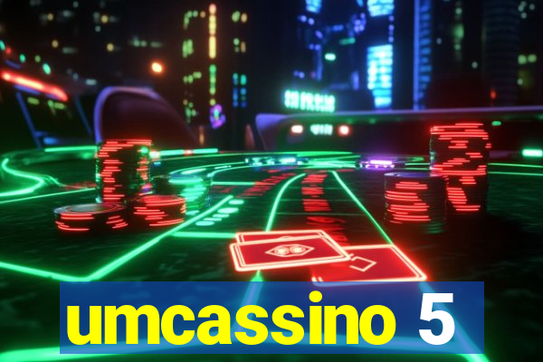 umcassino 5