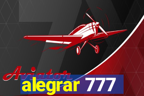 alegrar 777