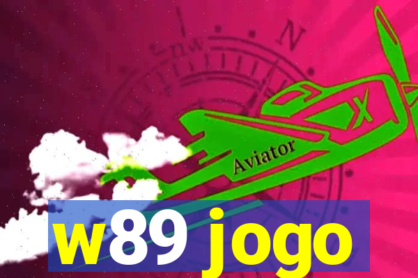 w89 jogo