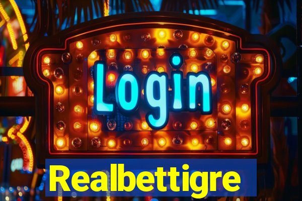 Realbettigre