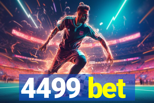 4499 bet