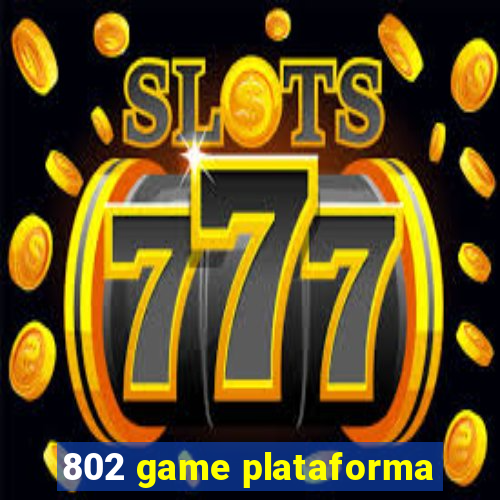 802 game plataforma