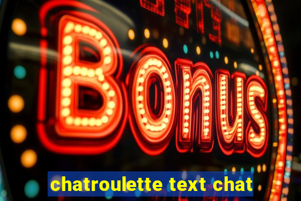 chatroulette text chat