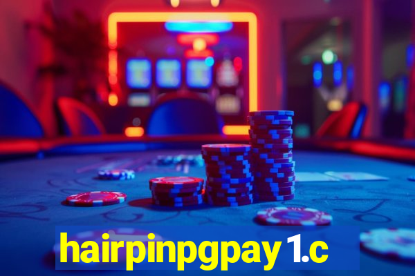 hairpinpgpay1.com