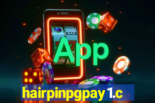 hairpinpgpay1.com