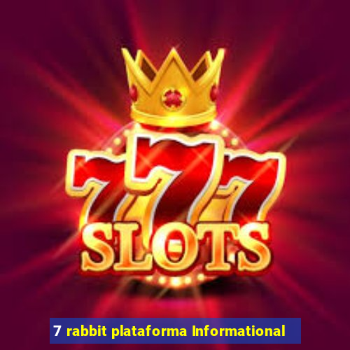 7 rabbit plataforma Informational