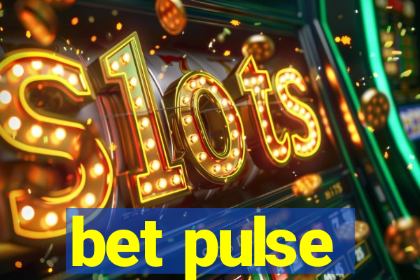 bet pulse