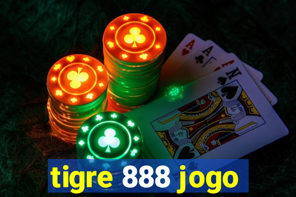 tigre 888 jogo