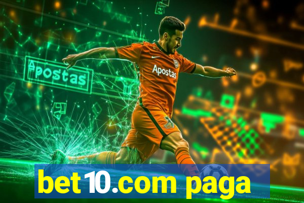 bet10.com paga