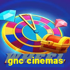 gnc cinemas