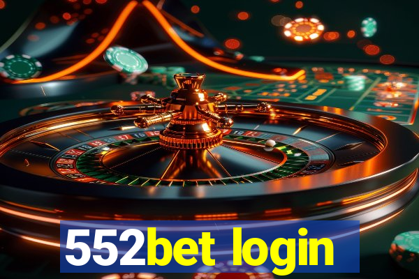 552bet login