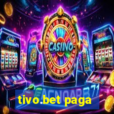 tivo.bet paga