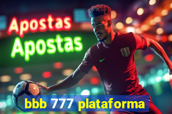 bbb 777 plataforma