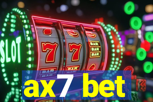 ax7 bet