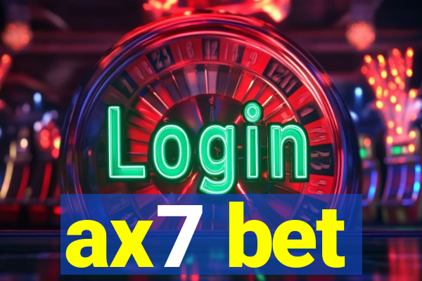 ax7 bet