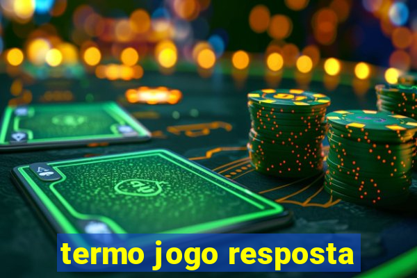 termo jogo resposta