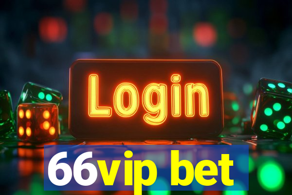 66vip bet