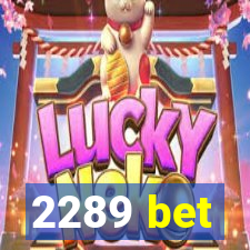 2289 bet