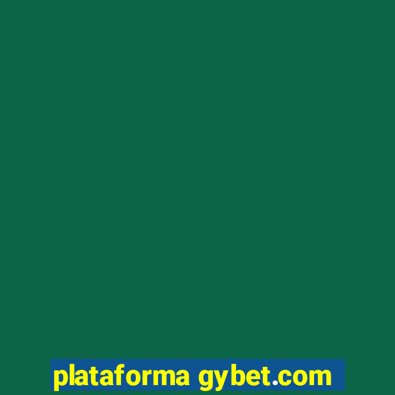 plataforma gybet.com