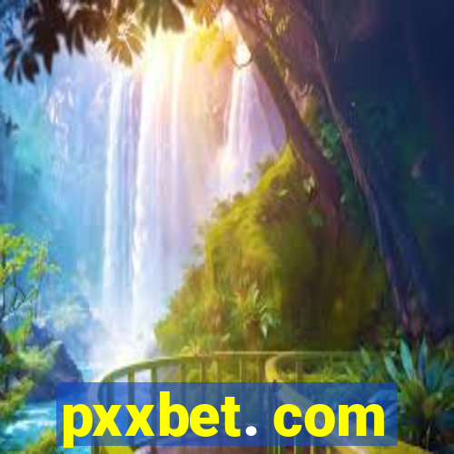 pxxbet. com