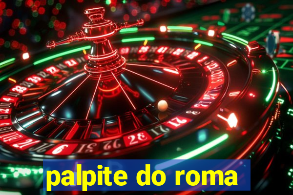 palpite do roma