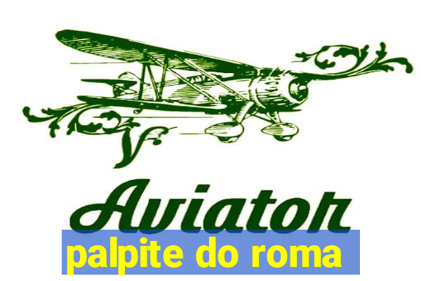 palpite do roma