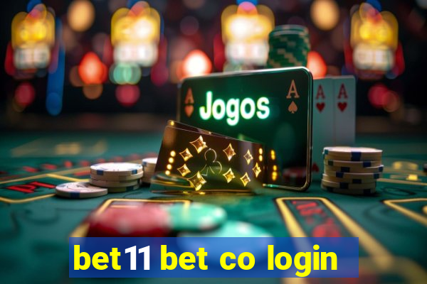 bet11 bet co login