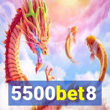 5500bet8