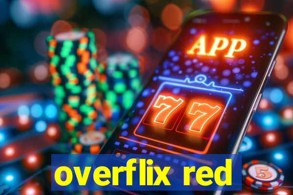 overflix red