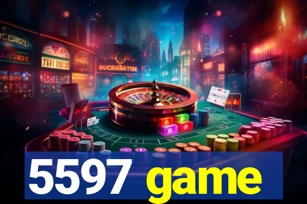 5597 game