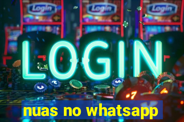 nuas no whatsapp