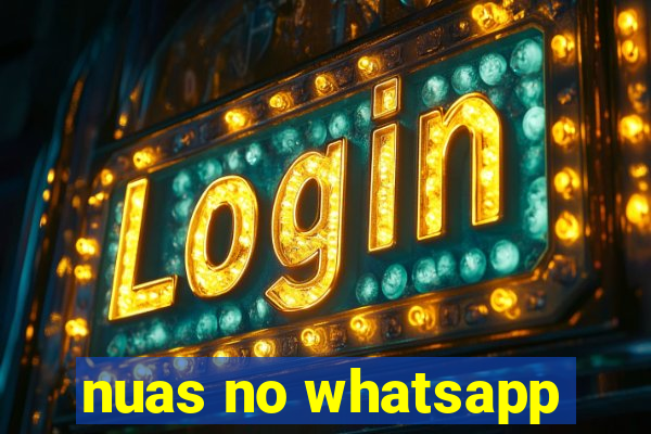 nuas no whatsapp