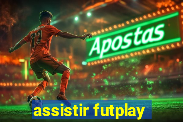 assistir futplay