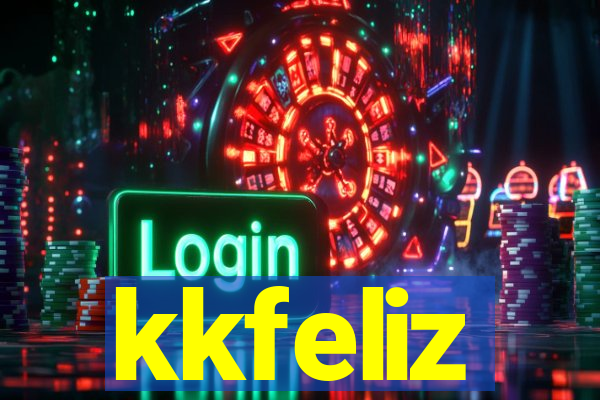 kkfeliz