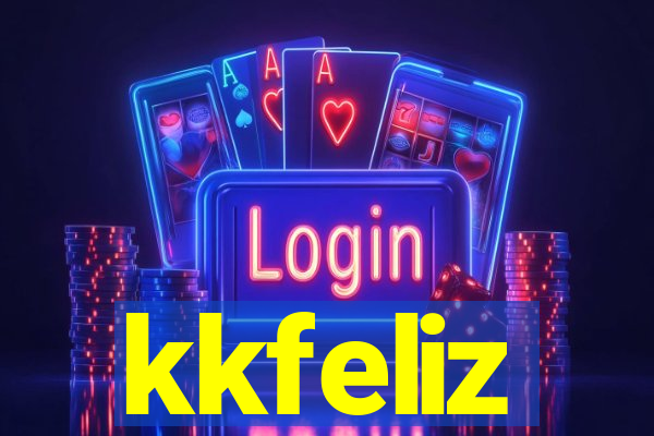 kkfeliz