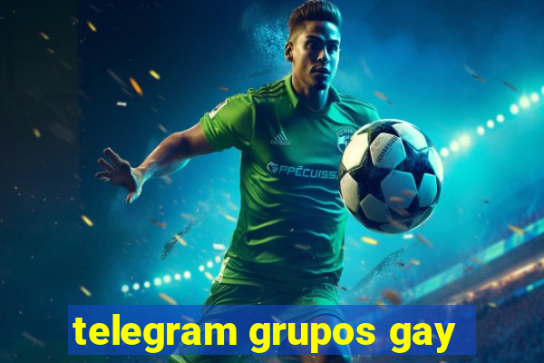 telegram grupos gay