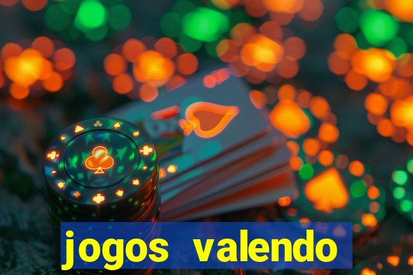 jogos valendo dinheiro online