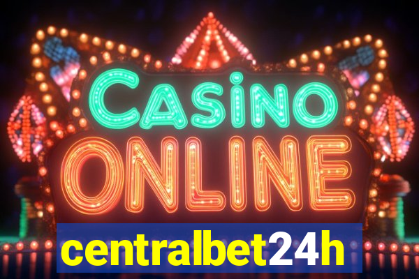 centralbet24h