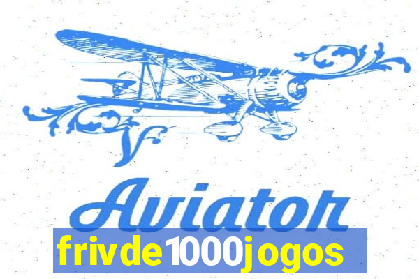 frivde1000jogos